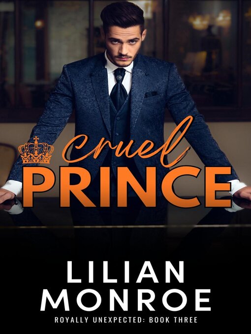 Title details for Cruel Prince by Lilian Monroe - Available